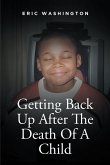 Getting Back Up After The Death Of A Child (eBook, ePUB)
