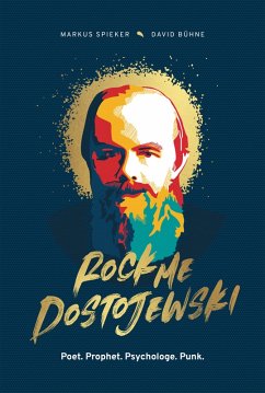 Rock Me, Dostojewski! (eBook, ePUB) - Spieker, Markus; Bühne, David