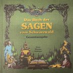 Das Buch der Sagen vom Schwarzwald