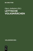Lettische Volksmärchen (eBook, PDF)