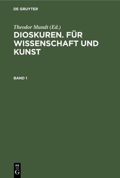 Cover Dioskuren. Für Wissenschaft und Kunst. Band 1 (eBook, PDF)
