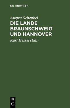 Die Lande Braunschweig und Hannover (eBook, PDF) - Schenkel, August