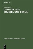 Ostraka aus Brüssel und Berlin (eBook, PDF)