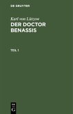 Karl von Lützow: Der Doctor Benassis. Teil 1 (eBook, PDF)