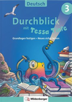 Durchblick in Deutsch 3 mit Tessa Tinte - Knipp, Martina