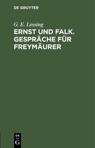 Ernst und Falk. Gespräche für Freymäurer (eBook, PDF) Ernst und Falk. Gespräche für Freymäurer (eBook, PDF)
