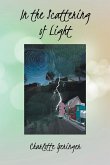 In the Scattering of Light (eBook, ePUB)