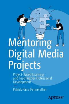 Mentoring Digital Media Projects (eBook, PDF) - Parra Pennefather, Patrick