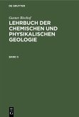 Gustav Bischof: Lehrbuch der chemischen und physikalischen Geologie. Band 3, [Abteilung 2] (eBook, PDF)