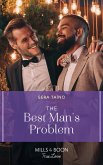 The Best Man's Problem (The Navarros, Book 2) (Mills & Boon True Love) (eBook, ePUB)