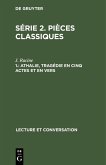 Athalie, tragédie en cinq actes et en vers (eBook, PDF)