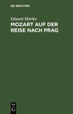 Mozart auf der Reise nach Prag (eBook, PDF)