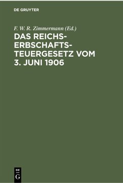 Cover Das Reichs-Erbschaftsteuergesetz vom 3. Juni 1906 (eBook, PDF)
