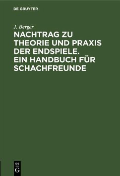 Cover Nachtrag zu Theorie und Praxis der Endspiele. Ein Handbuch für Schachfreunde (eBook, PDF)