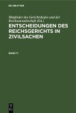 Entscheidungen des Reichsgerichts in Zivilsachen. Band 11 (eBook, PDF)