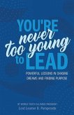 You're Never Too Young To Lead (eBook, ePUB)