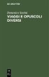 Viaggi e opuscoli diversi (eBook, PDF) - Bild 1