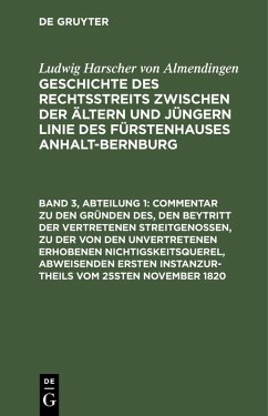 Commentar zu den Gründen des, den Beytritt der vertretenen Streitgenossen, zu der von den unvertretenen erhobenen Nichtigskeitsquerel, abweisenden ersten Instanzurtheils vom 25sten November 1820 (eBook, PDF) - Almendingen, Ludwig Harscher von