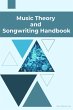 Music Theory and Songwriting Handbook... - Bild 1