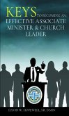 Keys to Becoming an Effective Associate Minister & Church Leader (eBook, ePUB)