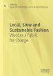 Local, Slow and Sustainable Fashion - Bild 1