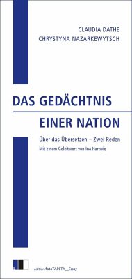 Das Gedächtnis einer Nation - Dathe, Claudia; Nazarkewytsch, Chrystyna