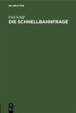 Die Schnellbahnfrage (eBook, PDF)