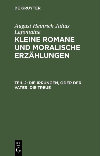 Die Irrungen, oder der Vater. Die Treue (eBook, PDF)