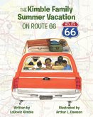 The Kimble Family Summer Vacation on Route 66 (eBook, ePUB)