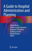 A Guide to Hospital Administration and Planning (eBook, PDF)