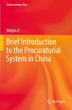 Brief Introduction to the Procuratorial System in China - Ji, Meijun