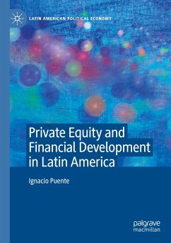 Private Equity and Financial Development in Latin America - Puente, Ignacio