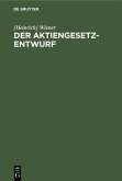 Der Aktiengesetz-Entwurf (eBook, PDF)