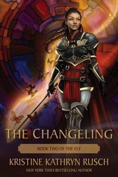 The Changeling (eBook, ePUB) - Rusch, Kristine