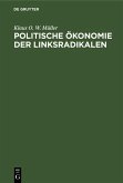 Politische Ökonomie der Linksradikalen (eBook, PDF)