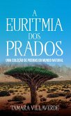 A Euritmia dos Prados: Uma Coleção de Poemas do Mundo Natural (eBook, ePUB)