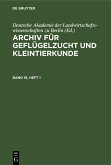 Archiv für Geflügelzucht und Kleintierkunde. Band 16, Heft 1 (eBook, PDF) Archiv für Geflügelzucht und Kleintierkunde. Band 16, Heft 1 (eBook, PDF)
