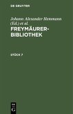 Freymäurer-Bibliothek. Stück 7 (eBook, PDF)