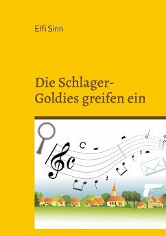 Die Schlager-Goldies greifen ein (eBook, ePUB)