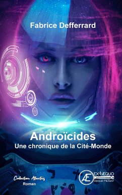 Androïcides (eBook, ePUB) - Defferrard, Fabrice