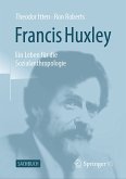 Francis Huxley (eBook, PDF)