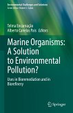 Marine Organisms: A Solution to Environmental Pollution? (eBook, PDF)