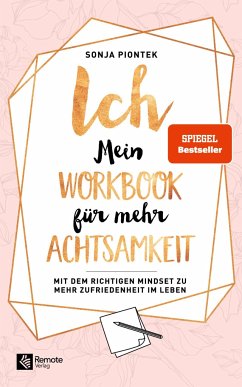 ICH - Mein Workbook für mehr Achtsamkeit - Sonja