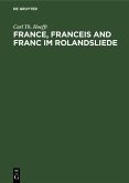 France, Franceis and Franc im Rolandsliede (eBook, PDF)