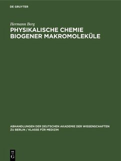Physikalische Chemie biogener Makromoleküle (eBook, PDF) - Berg, Hermann