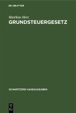 Grundsteuergesetz (eBook, PDF) Grundsteuergesetz (eBook, PDF)