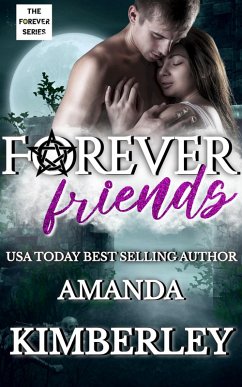 Forever Friends (The Forever Series, #1) (eBook, ePUB) - Kimberley, Amanda