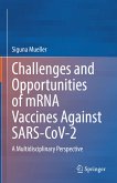 Challenges and Opportunities of mRNA Vaccines Against SARS-CoV-2 (eBook, PDF)