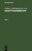 Kraftfahrrecht. Teil 1 (eBook, PDF)