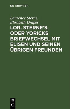Cover Lor. Sterne's, oder Yoricks Briefwechsel mit Elisen und seinen übrigen Freunden (eBook, PDF)